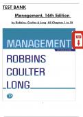 Test Bank For Management 16th Edition by (Robbins./Coulter /Long), All 18 Chapters Covered, Verified Latest Edition