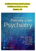  Test Bank For Primary Care Psychiatry  2nd Edition by McCarron, Xiong  Chapter 1 - 26