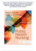 PUBLIC HEALTH NURSING: POPULATION-CENTERED PRIMARY CARE IN THE COMMUNITY, 11TH EDITION MARCIA STANHOPE TESTBANK / ALL CHAPTER 1-46/COMPLETE GUIDE 2024-2025