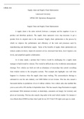 Supply Chain and Supply Chain Optimization Martin Davis.docx  OPMG 200  Supply chain and Supply Chain Optimization  Lakewood University  OPMG 200: Operations Management   Supply Chain and Supply Chain Optimization  A supply chain is the entire network bet