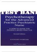 TEST BANK for Psychotherapy for the Advanced Practice Psychiatric Nurse 3rd Edition A How-To Guide for Evidence-Based Practice by Kathleen Wheeler. ISBN 9780826193896| Complete  Study Guide | Grade A+.