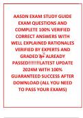 AASDN EXAM STUDY GUIDE EXAM QUESTIONS AND  COMPLETE 100% VERIFIED CORRECT ANSWERS WITH WELL EXPLAINED RATIONALES VERIFIED BY EXPERTS AND GRADED A+ ALREADY PASSED!!!!!!!LATEST UPDATE 2024M WITH 100% GUARANTEED SUCCESS AFTER DOWNLOAD (ALL YOU NEED TO PASS Y