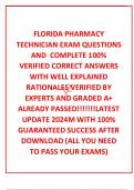  FLORIDA PHARMACY TECHNICIAN EXAM QUESTIONS AND  COMPLETE 100% VERIFIED CORRECT ANSWERS WITH WELL EXPLAINED RATIONALES VERIFIED BY EXPERTS AND GRADED A+ ALREADY PASSED!!!!!!!LATEST UPDATE 2024M WITH 100% GUARANTEED SUCCESS AFTER DOWNLOAD (ALL YOU NEED TO 