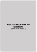 HESI EXIT EXAM OVER 700 QUESTIONS(MORE THAN 700 Q & A)