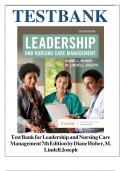 Test Bank For Leadership and Nursing Care Management, 7th Edition By Diane Huber, M. Lindell Joseph| Verified Chapter's 1 - 26 | Complete Solution |Grade A+ Verified Guide .