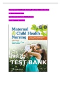 Maternal & Child Health Nursing: Care of the Childbearing & Childrearing Family 8th Edition Test Bank / Instant Test Bank For Maternal & Child Health Nursing: Care of the Childbearing & Childrearing Family 8th Edition Authors: JoAnne Silbert-Flagg, Pillit