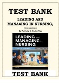 LEADING AND MANAGING IN NURSING, 7TH EDITION TEST BANK By Patricia S. Yoder-Wise ISBN: 9780323449137 Yoder-Wise: Leading and Managing in Nursing, 7th Edition Test Bank This is a Test Bank (Study Questions & Complete Answers) to help you study for your Tes