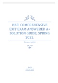 HESI Comprehensive Exit Exam Answered A+ Solution Guide; Spring 2022.