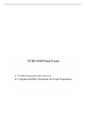 NURS 6540 Final Exam / NURS 6540N Final Exam / NURS6540 Final Exam / NURS6540N Final Exam (Latest, Latest-2022) |Verified Q & A, Complete Document for EXAM|