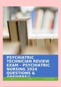 PSYCHIATRIC TECHNICIAN REVIEW EXAM - PSYCHIATRIC NURSING 2024 QUESTIONS & ANSWERS!!