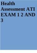 Health Assessment ATI EXAM 1 2 AND 3