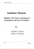 Solutions Manual Ballistics: The Theory and Design of Ammunition and Guns 3rd Edition By Donald E. Carlucci Sidney S. Jacobson - All Chapters 2024