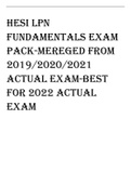 HESI LPN FUNDAMENTALS EXAM PACK-MEREGED FROM 2019/2020/2021 ACTUAL EXAM-BEST FOR 2022 ACTUAL EXAM