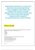 PARAMEDIC FISDAP FINALEXAM AND  PRACTICE EXAM 2024-2025 WITH  ACTUAL CORRECT QUESTIONS AND  VERIFIED DETAILED ANSWERS  |FREQUENTLY TESTED QUESTIONS AND  SOLUTIONS |ALREADY GRADED  A+|BRAND NEW VERSION!!!  |GUARANTEED PASS |LATEST UPDATE