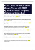 Gold Coast 45 Hour Exam (Exam Version H 2023) Questions and Complete Solutions Graded A+.