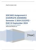 SOC2602 Assignment 6 (COMPLETE ANSWERS) Semester 2 2024 (522292) - DUE 24 September 2024 ; 100% TRUSTED Complete, trusted solutions and explanations.. Ensure your success with us.. 