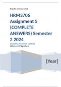 HRM3706 Assignment 5 (COMPLETE ANSWERS) Semester 2 2024 - DUE 2024 ; 100% TRUSTED Complete, trusted solutions and explanations. Ensure your success with us..