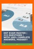 ENT EXAM MASTER | 215 QUESTIONS | WITH 100% COMPLETE ANSWERS, PASSED!!