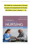 TEST BANK For Craven & Hirnle's Fundamentals of Nursing: Concepts and Competencies for Practice, 10th Edition by Christine Henshaw, Renee Rassilyer, All Chapters 1 to 43 complete Verified editon  ISBN:  9781975205720