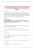 NUR 2261 WK9 HESI Congenital heart Disease case study/32 Questions and Answers 100% Correct.