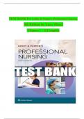 Leddy and Pepper’s Professional Nursing, 9th Edition TEST BANK by Lucy Hood, Verified Chapters 1 - 22, Complete Newest Version