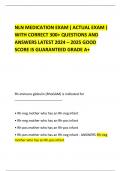   NLN MEDICATION EXAM ( ACTUAL EXAM ) WITH CORRECT 300+ QUESTIONS AND ANSWERS LATEST 2024 – 2025 GOOD SCORE IS GUARANTEED GRADE A+