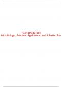 Test Bank For Microbiology: Practical Applications and Infection Prevention - 1st - 2016 All Chapters - 9781133693642