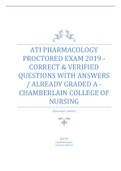 ATI PHARMACOLOGY PROCTORED EXAM 2019 - Correct & Verified Questions with Answers / Already Graded A - CHAMBERLAIN COLLEGE OF NURSING