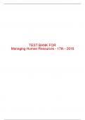 Test Bank For Managing Human Resources - 17th - 2016 All Chapters - 9781285866390