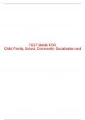 Test Bank For Child, Family, School, Community: Socialization and Support - 10th - 2016 All Chapters - 9781305088979