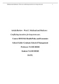 HSM 544 Week 3 Article Review, Medicaid and Medicare: These are Conflicting Incentives for Long-term Care  Medicaid and Medicare proposed a structure that forms and pro