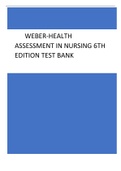 WEBER-HEALTH ASSESSMENT IN NURSING 6TH EDITION TEST BANK