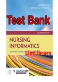 NURSING INFORMATICS AND THE FOUNDATION OF KNOWLEDGE 4TH EDITION MCGONIGLE TEST BANK