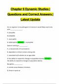 Chapter 6 Dynamic Studies | Questions and Correct Answers | Latest Update