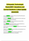 Orthopedic Technologist Exam/JDB7 | Questions and Correct Solutions | Latest Update 2024/2025