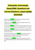 Orthopedic Technologist Exam/JDB6 | Questions and Correct Solutions | Latest Update 2024/2025