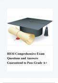 HESI Comprehensive Exam Questions and Answers Guaranteed to Pass Grade A+!! ALL Chapter Questions COVERED!!