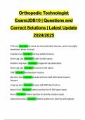 Orthopedic Technologist Exam/JDB10 | Questions and Correct Solutions | Latest Update 2024/2025