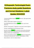 Orthopaedic Technologist Exam: Fractures study guide| Questions and Correct Solutions | Latest Update 2024/2025