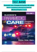 TEST BANK  Paramedic Care: Principles & Practice, 6th edition  Volume 1: Introduction to Advanced Pre-hospital Care  (Bledsoe)  Chapter 1 to 15