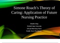 Simone Roach’s Theory of  Caring: Application of Future  Nursing Practice