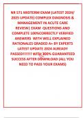 NR 571 MIDTERM EXAM (LATEST 2024/ 2025 UPDATE) COMPLEX DIAGNOSIS & MANAGEMENT IN ACUTE CARE REVIEW| EXAM  QUESTIONS AND COMPLETE 100%CORRECTLY VERIFIED ANSWERS  WITH WELL EXPLAINED RATIONALES GRADED A+ BY EXPERTS LATEST UPDATE 2024 ALREADY PASSED!!!!!!! W