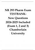  NR 293 Pharm Exam TESTBANK- New Questions 2024-2025 Included (Exam 1, 2 and 3) Chamberlain University