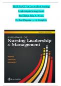 Test Bank For Essentials of Nursing Leadership and Management 8th Edition by (Weiss/Tappen/Grimley) All Chapters 1 to 16 complete Verified editon ISBN: 9781719649964