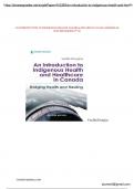 Test Bank for An Introduction to Indigenous Health and Healthcare in Canada: Bridging Health and Healing 2nd Edition by Vasiliki Douglas. CONTENTS PART I INDIGENOUS CULTURE AND HEALTH 1.