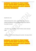 NURSING 330 PEDS ATI PROCTORED STUDY NOTES BEST EXAM SOLUTION GURANTEED SUCCESS LATST UPDATE 2021/2022 GRADEDA+