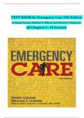 TEST BANK For Emergency Care, 13th Edition by Daniel Limmer, Michael F. O'Keefe,  All Chapters 1 to 41 complete Verified editon ISBN:ISBN: 9780134024554