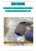 Test Bank for Introduction to Marine Biology 4th Edition by Karleskint. Questions & Answers. All 1-20 Chapters Covered ,Latest Edition ISBN: 9781285402222