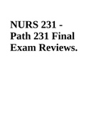 NURS 231 - Patho 231 Final Exam Reviews.