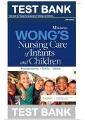 Test Bank for Wong's Nursing Care of Infants and Children 12th Edition by Marilyn J. Hockenberry , ISBN: 9780323776707 |Chapters 1-34||Complete Guide A+|